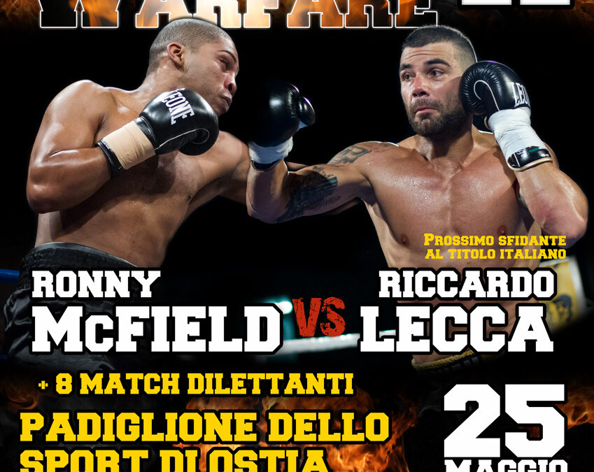 25 Maggio 2013: Boxing Warfare II – Riccardo Lecca affronta Ronny McField in vista del match per il titolo italiano